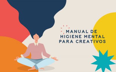 Manual de higiene mental para creativos